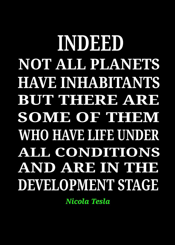 Nicola Tesla Quote: Life Under Conditions