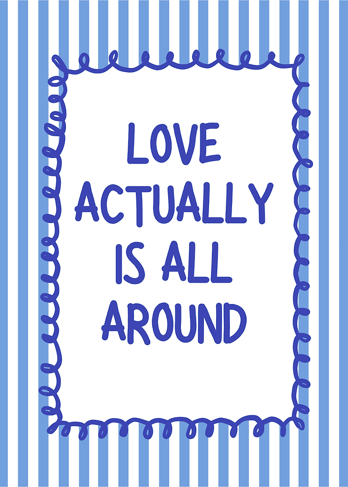 Love Actually is All Around