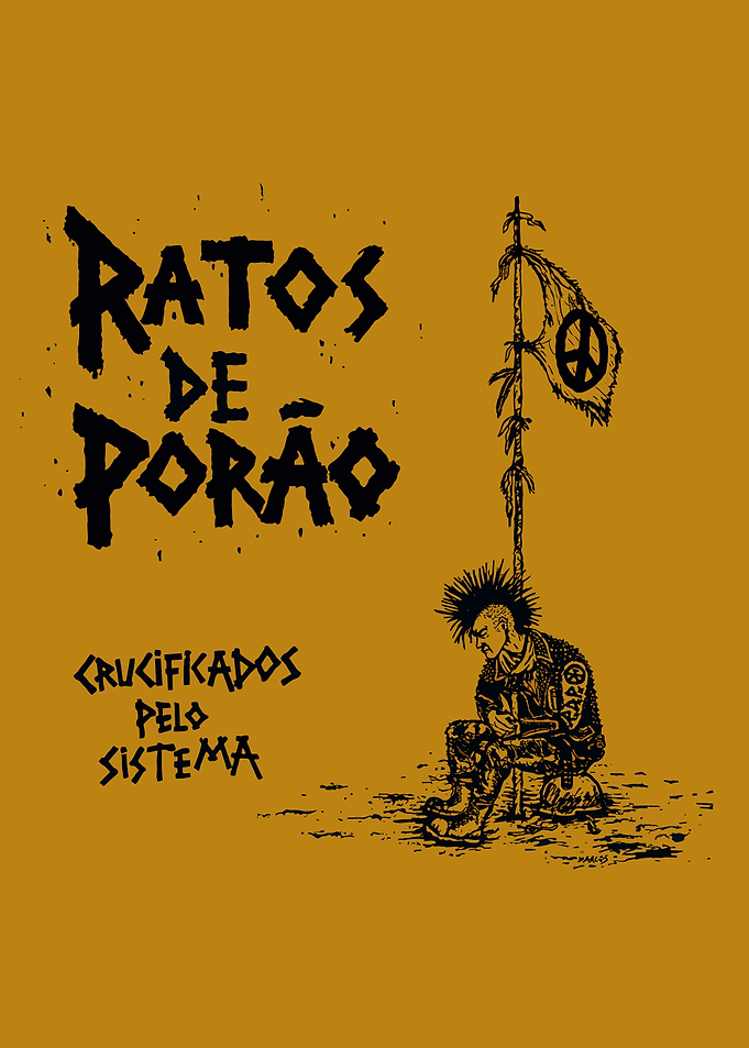 Ratos de Porão - Crucificados Pelo Sistema