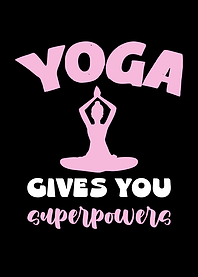 Yoga Gives You Superpowers