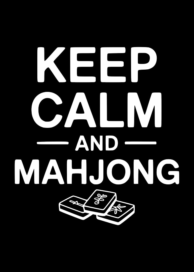 Keep Calm and Mahjong Poster