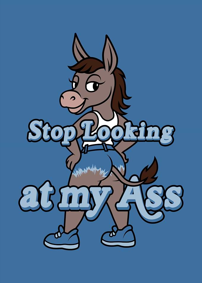 Funny Donkey Pun – “Stop Looking at My Ass” Cartoon Design