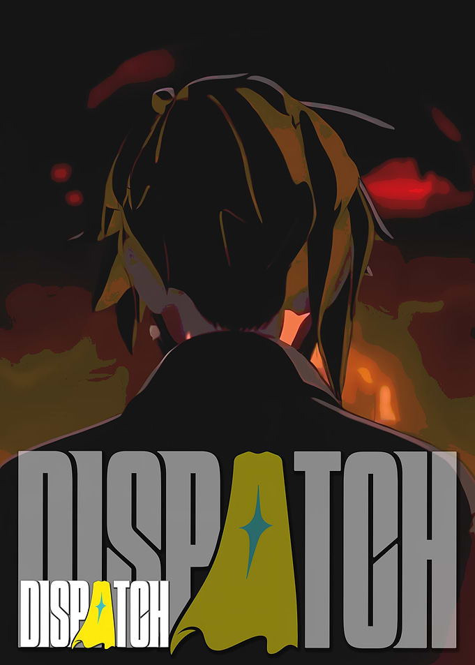 Dispatch Anime Style Poster