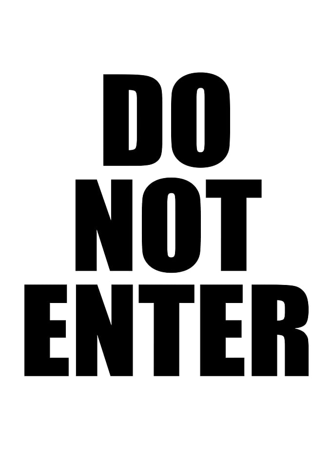 Do Not Enter Sign