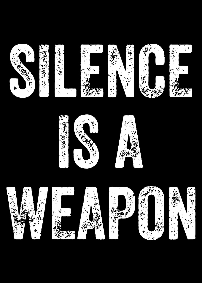 Silence is a Weapon Text Art