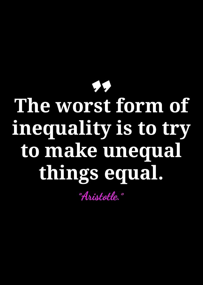 Aristotle quote on inequality