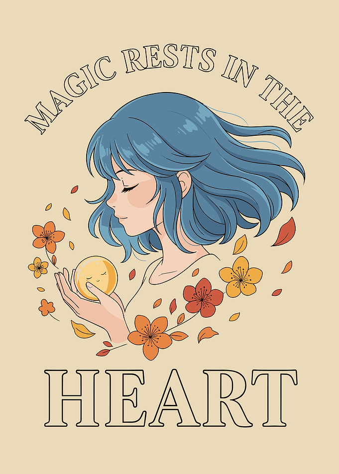 Magic Rests in the Heart