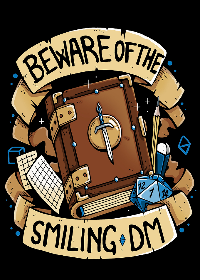 Beware of the Smiling DM