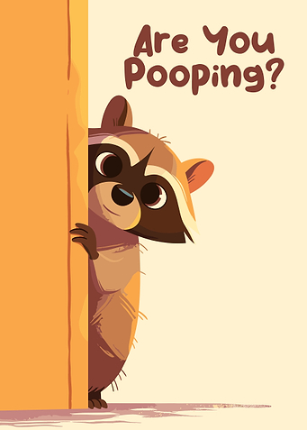Cartoon Raccoon Asks 'Are You Pooping?'