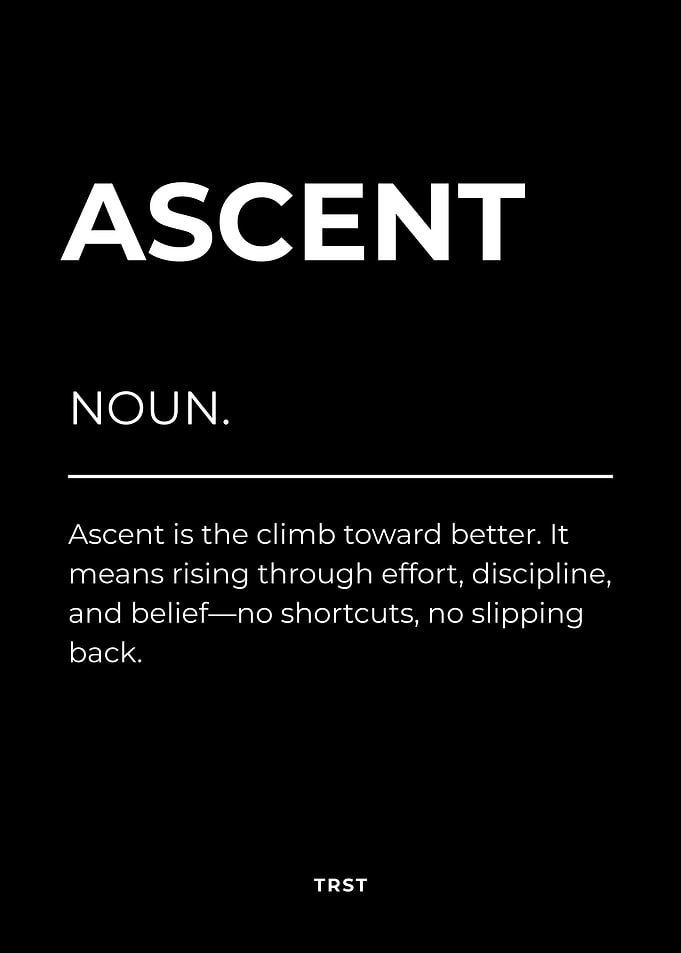 Ascent – Minimalist Black & White Motivational Definition Wall Art