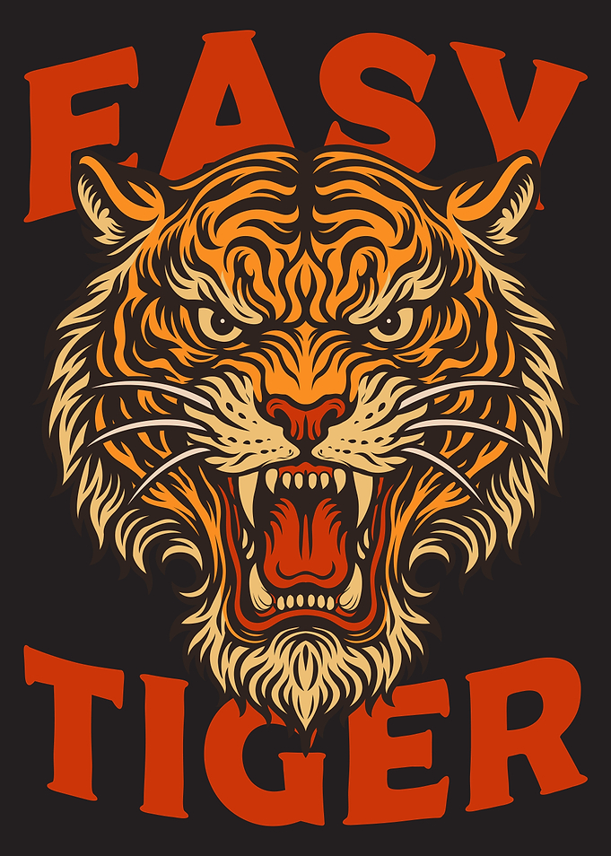 EASY TIGER