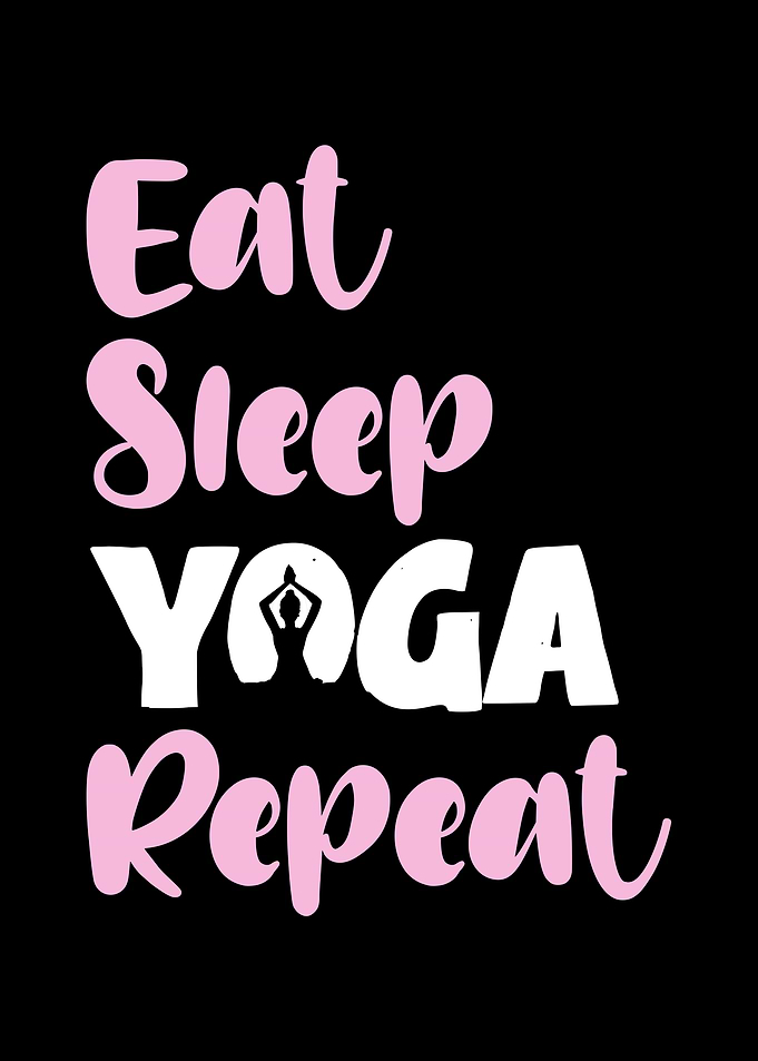 Eat Sleep Yoga Repeat