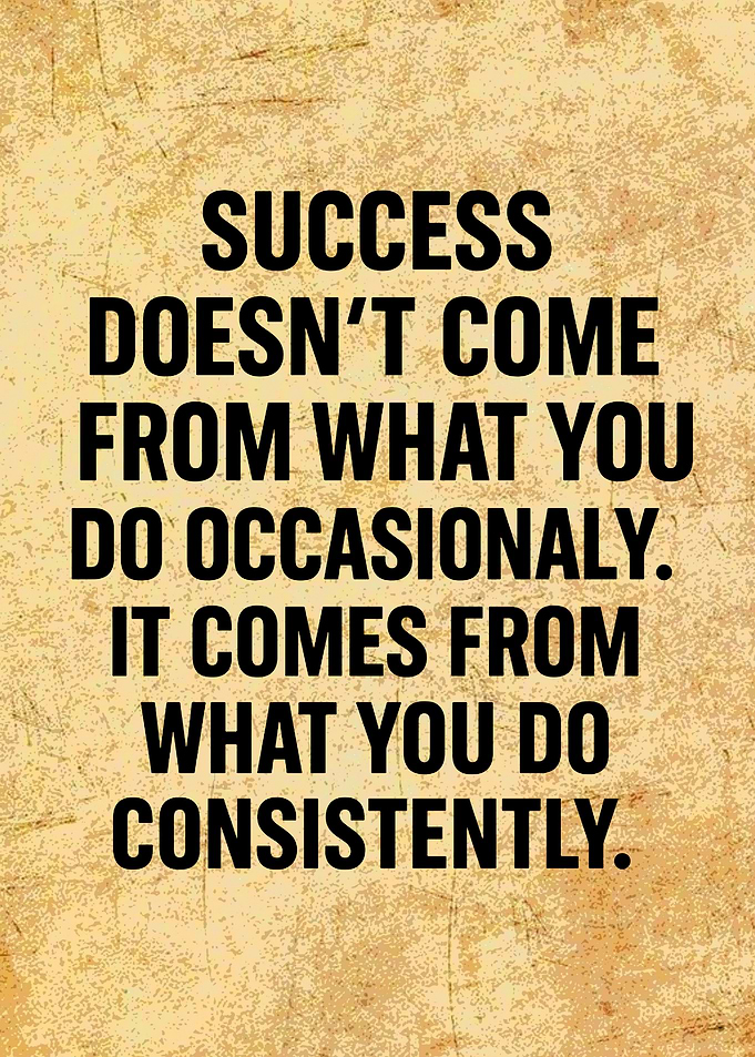 Success Through Consistency Motivational Quote