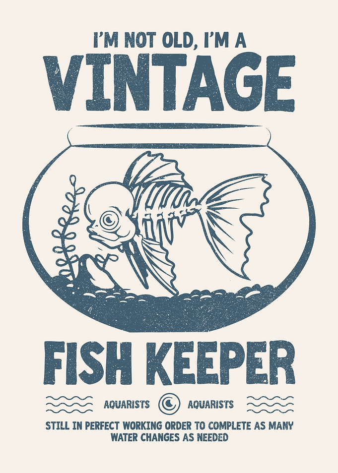 Vintage Fish Keeper Humor