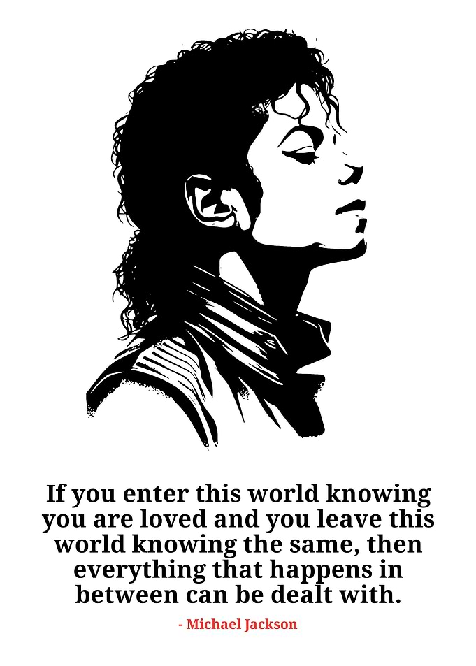 Michael Jackson Quote Black and White