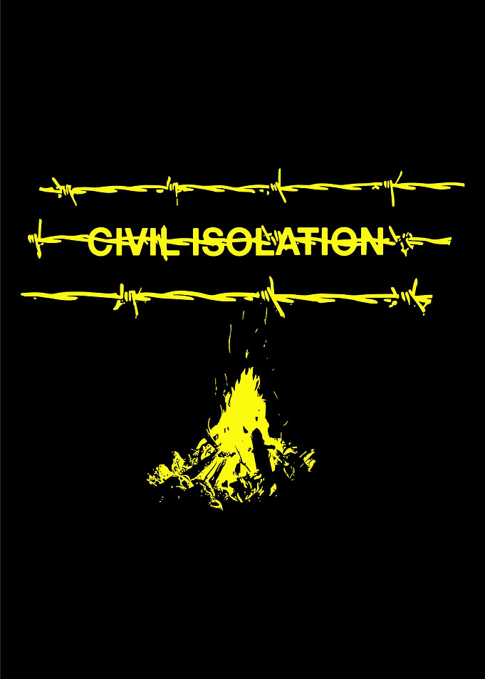 Civil Isolation Barbed Wire and Fire