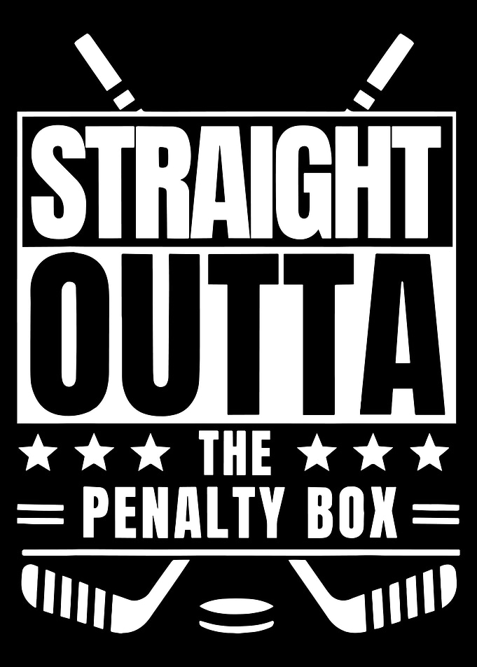 Straight Outta The Penalty Box Hockey