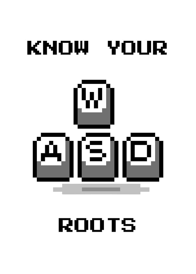 Know Your Roots - WASD Keys