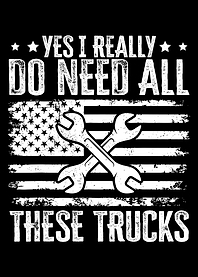 Yes I Really Do Need Trucks, American flag poster
