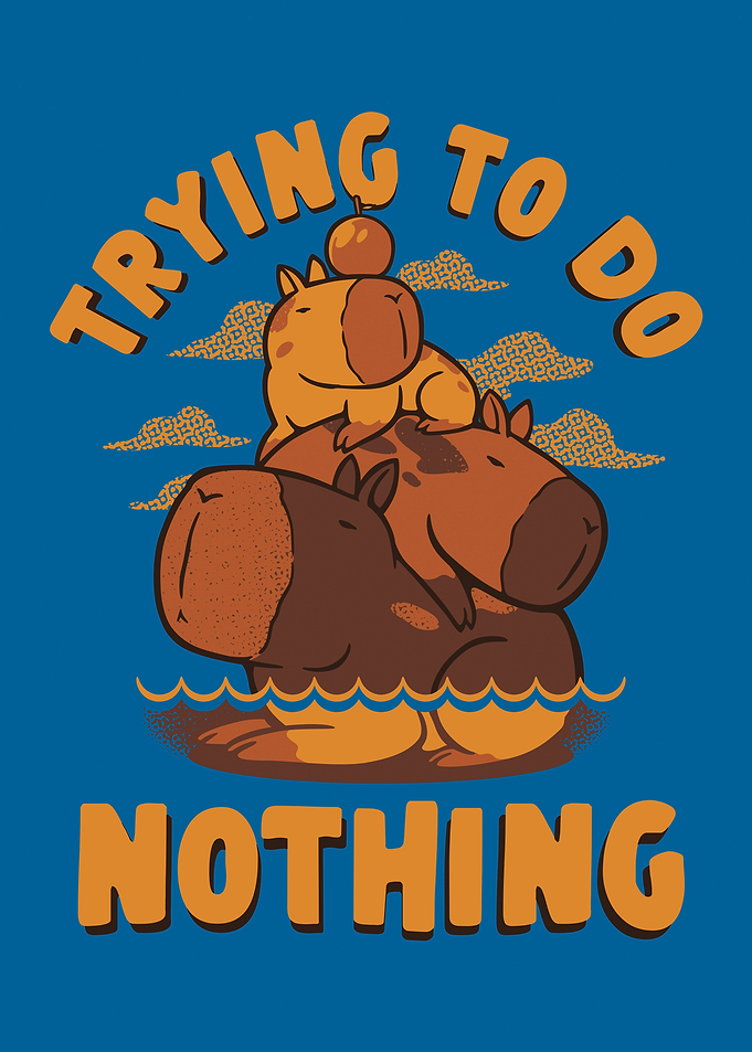 Trying To Do Nothing Funny Capybara