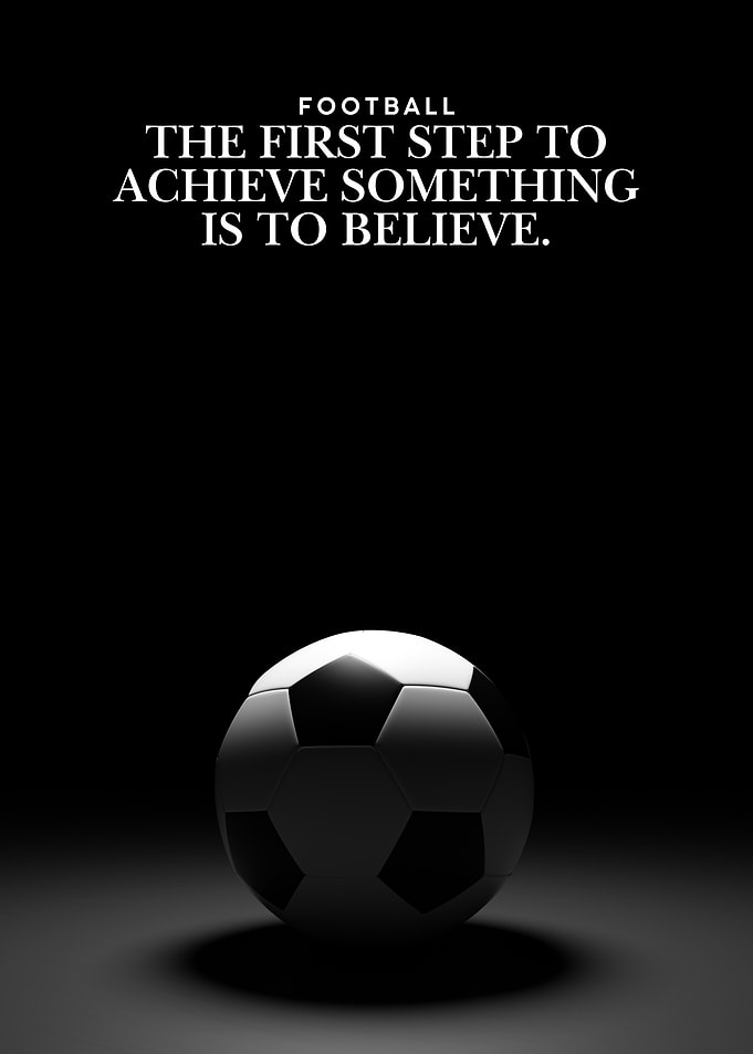 Football: Believe to Achieve