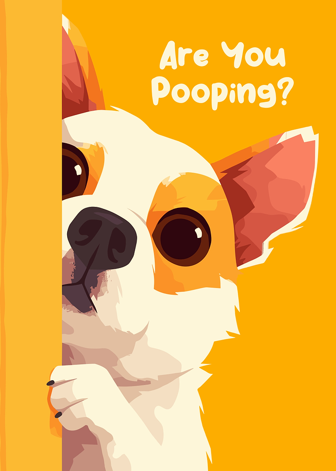 Are You Pooping? Dog Cartoon