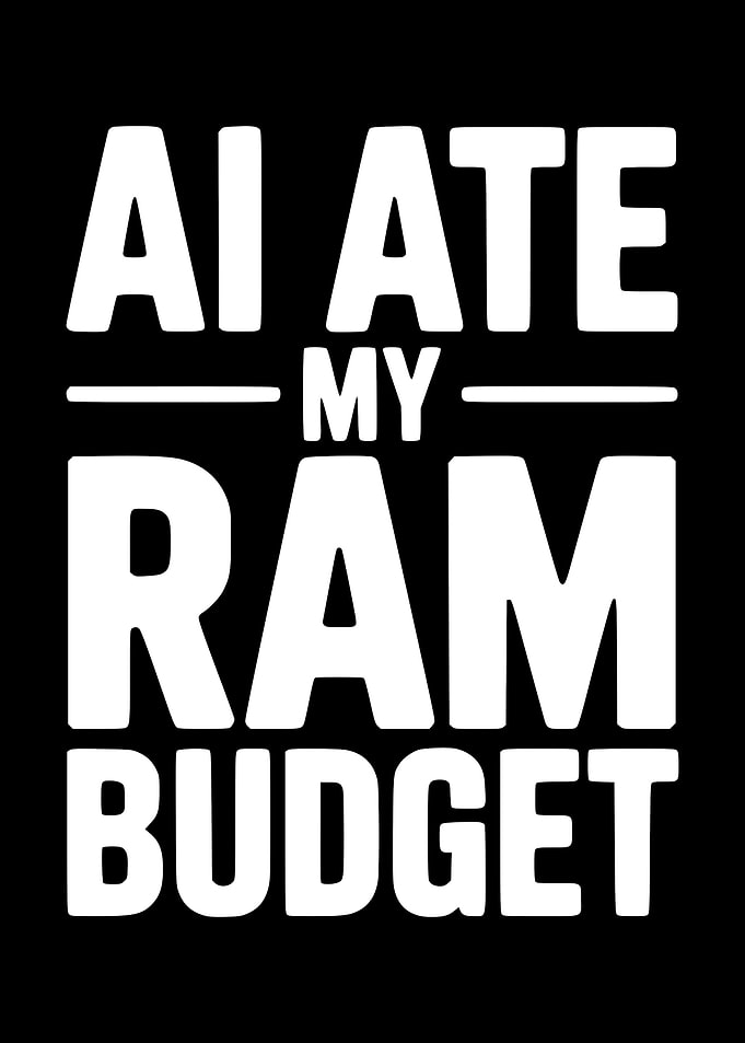 AI Ate My RAM Budget Text