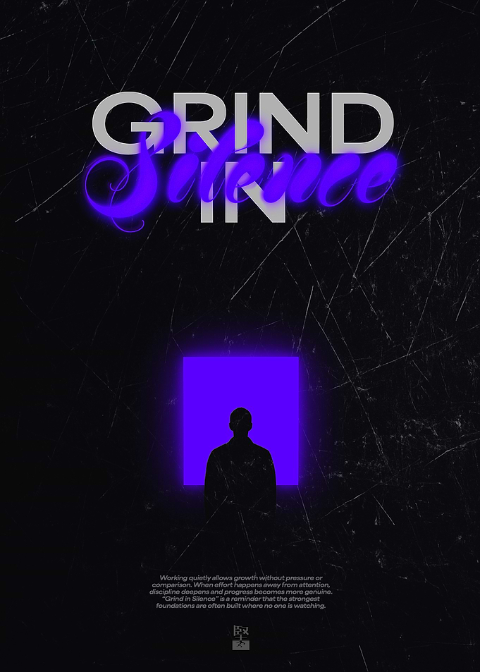 Grind in Silence Motivational Poster
