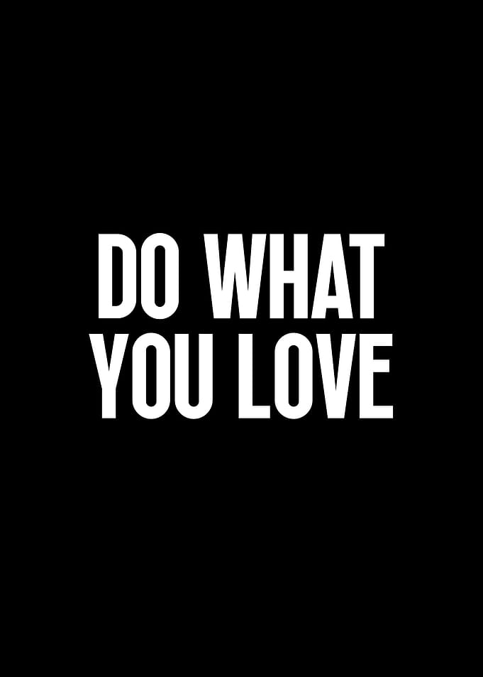 Do What You Love
