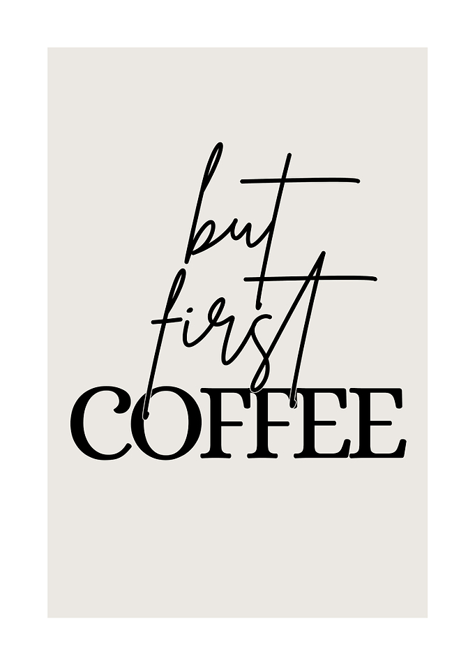But First Coffee Text Art