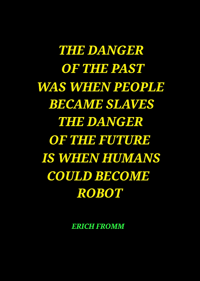 Erich Fromm Quote: Danger of Future