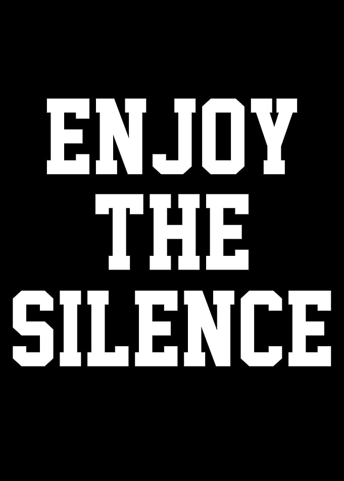Enjoy the Silence Text Art