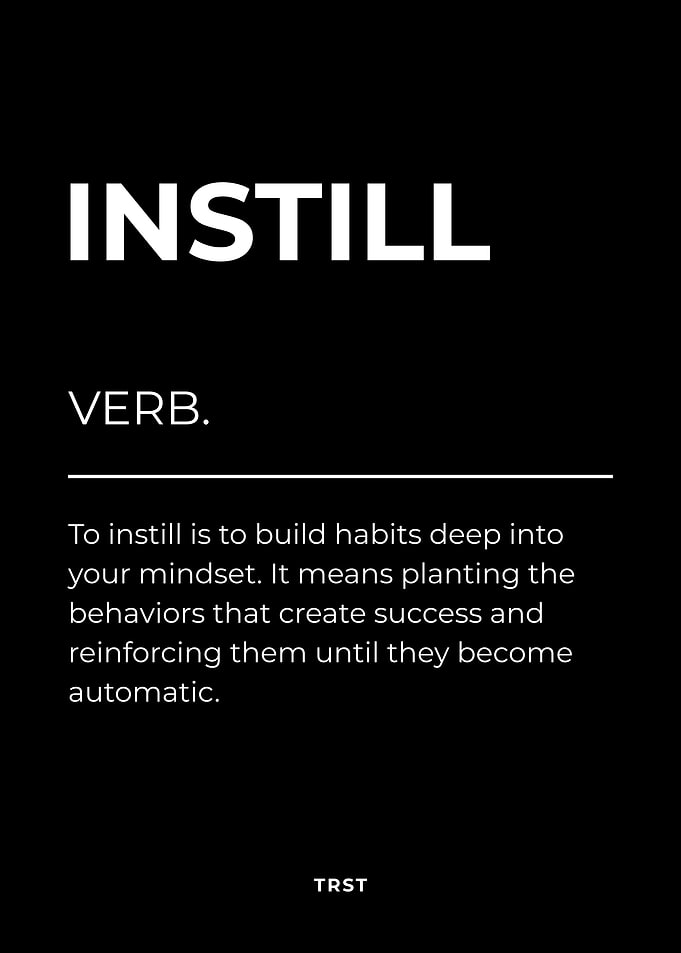 Instill – Minimalist Black & White Poster Motivational Definition Wall Art