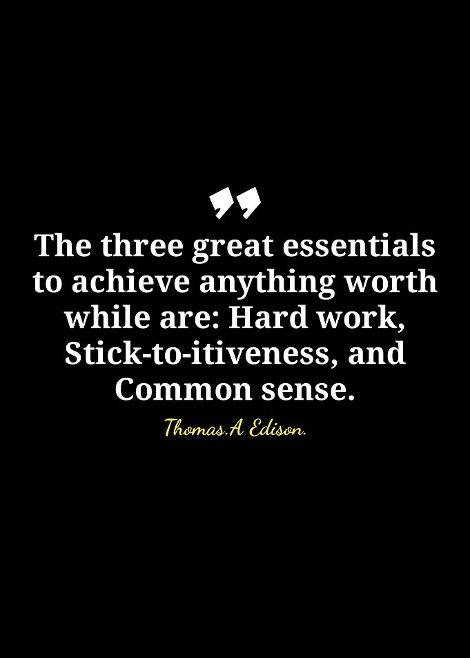 Thomas Edison Quote: Hard Work