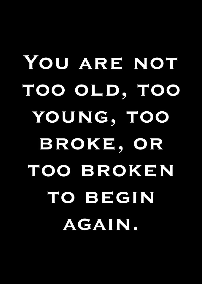 Inspirational Quote: Begin Again