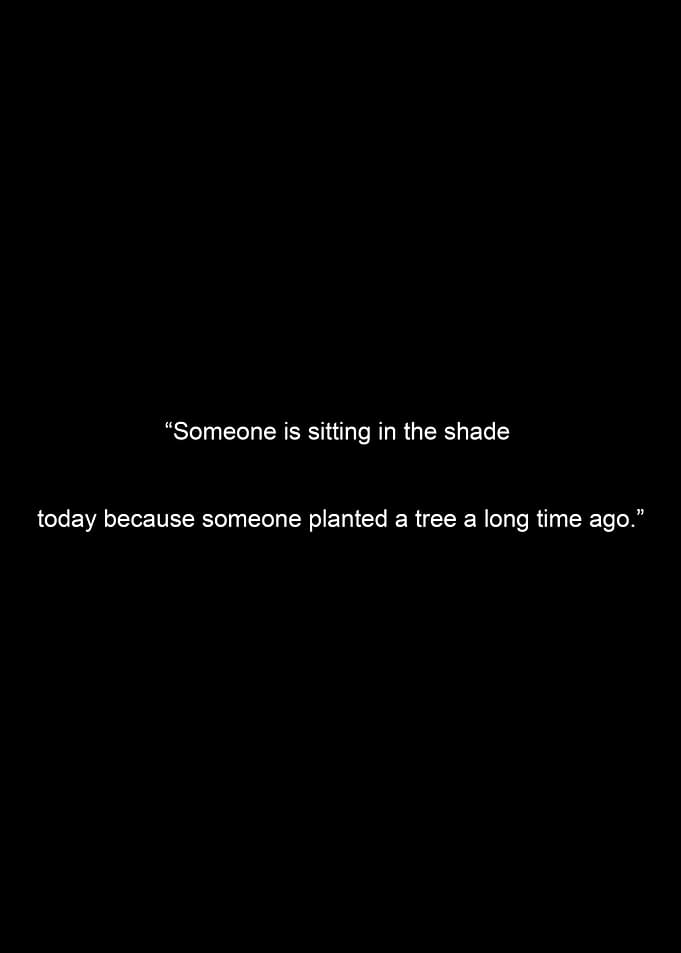 Inspirational Quote About Planting Trees
