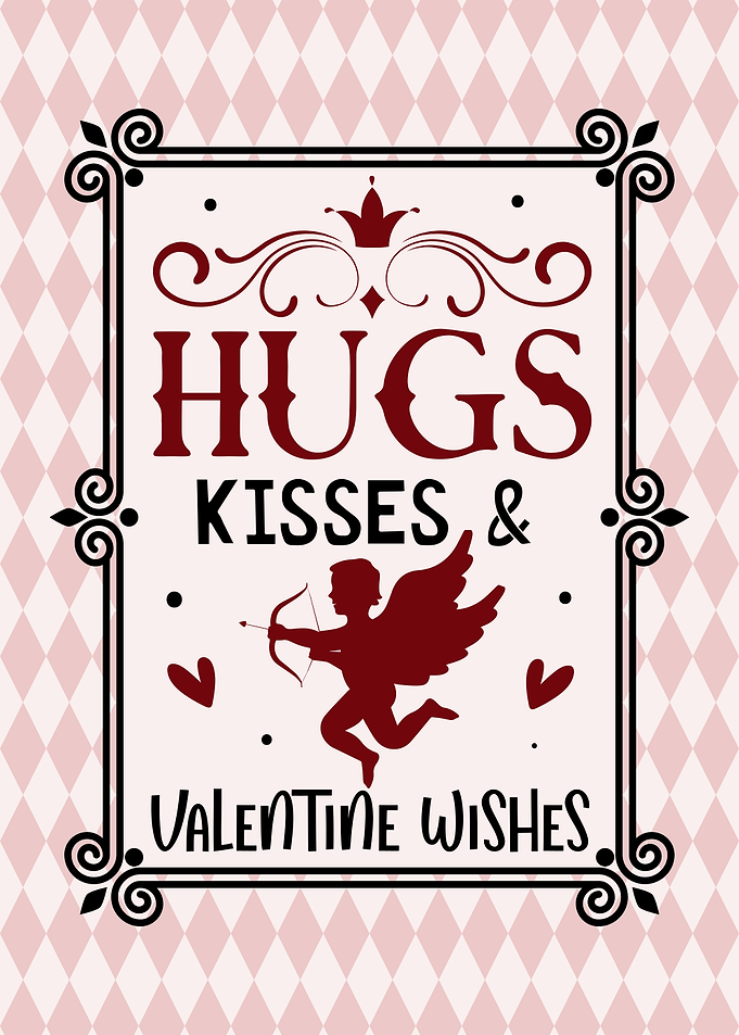 Hugs, Kisses & Valentine Wishes