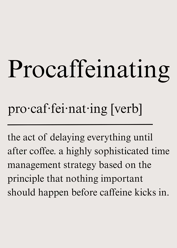 Procaffeinating quotes Definition coffee addict Text Art
