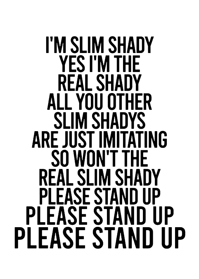 I'm Slim Shady Text Art