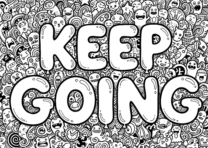 Keep Going Doodle Art
