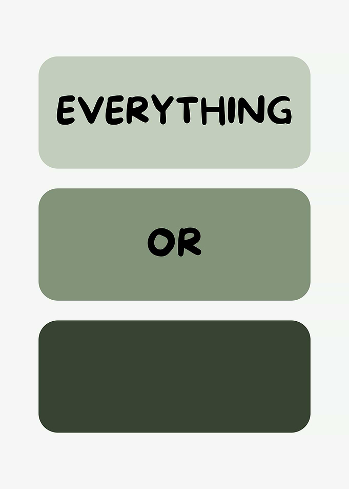 Everything or Nothing Text Art