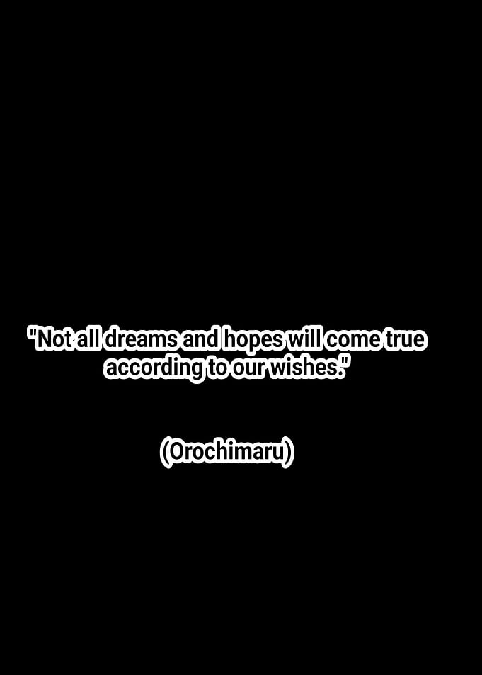 Orochimaru quote on dreams and hopes