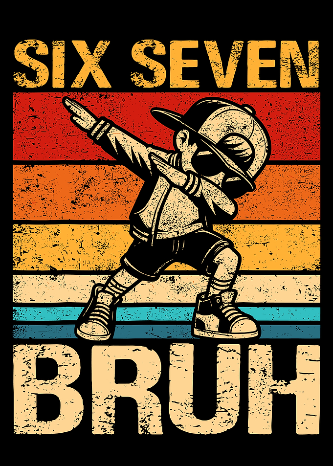 Six Seven Bruh Dabbing Kid, 67 meme poster