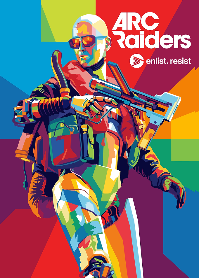 Arc Raiders: Enlist. Resist.