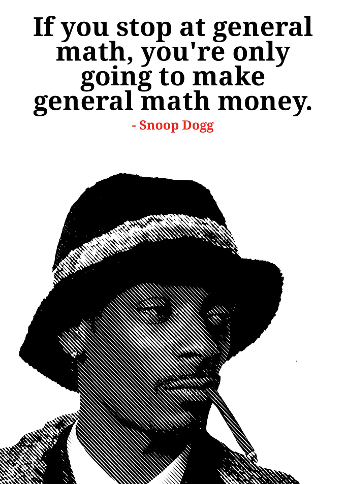 Snoop Dogg Math Money Quote