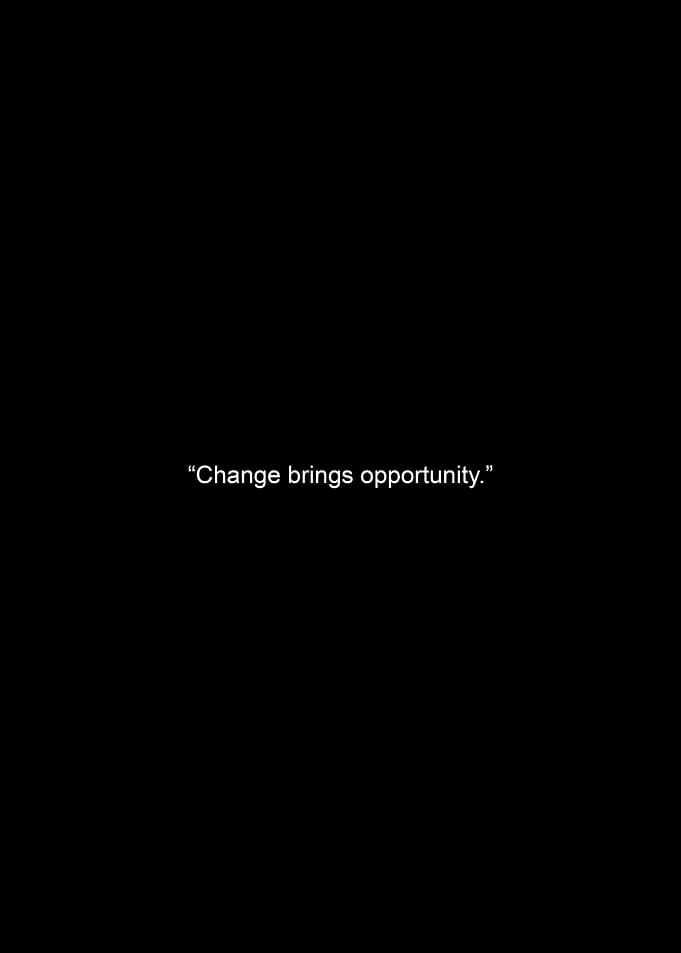 Change brings opportunity text art