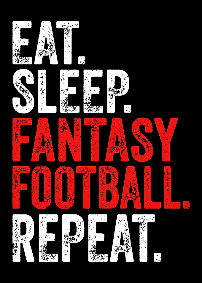 Eat Sleep Fantasy Football Repeat