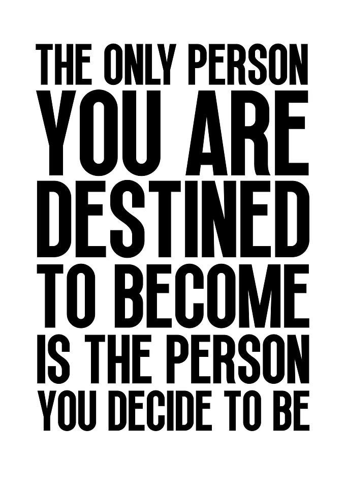 Motivational Quote: Destiny and Choice
