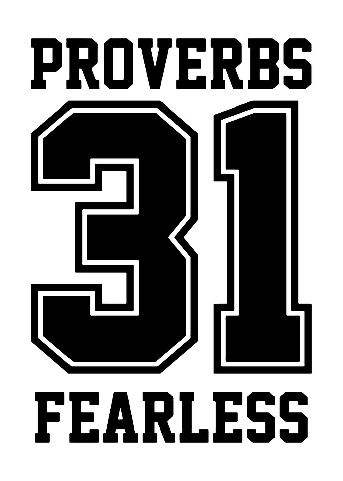 Proverbs 31 Fearless Black and White
