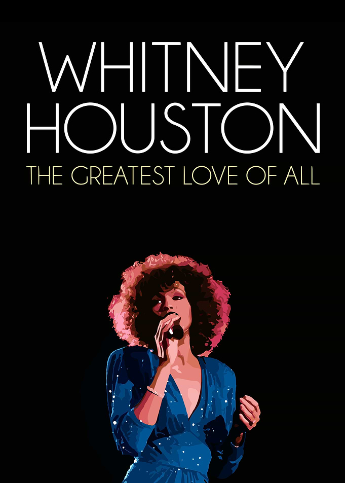 Whitney Houston: The Greatest Love of All